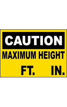 Vinyl Stickers - Bundle - Safety and Warning Signs Stickers - Caution Maximum Height Sign