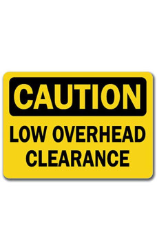 Vinyl Stickers - Bundle - Safety and Warning Signs Stickers - Caution - Sign - Low Overhead Clearance - Safety Sign