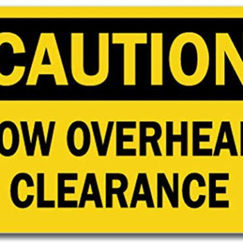 Vinyl Stickers - Bundle - Safety and Warning Signs Stickers - Caution - Sign - Low Overhead Clearance - Safety Sign