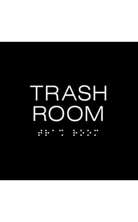 TRASH ROOM Sign