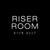 RISER ROOM Sign