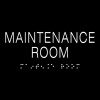 MAINTENANCE ROOM Sign