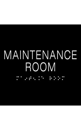 MAINTENANCE ROOM Sign