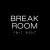 BREAK ROOM Sign
