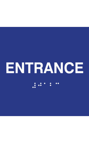ADA Compliant Entrance Sign with Tactile Text and Braille