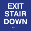 ADA Compliant Exit Stair Down Sign with Braille