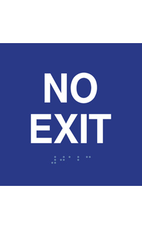 ADA Compliant No Exit Sign with Raised Text and Grade 2 Braille