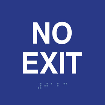 ADA Compliant No Exit Sign with Raised Text and Grade 2 Braille