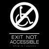 EXIT NOT ACCESSIBLE Sign
