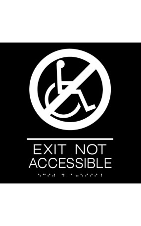 EXIT NOT ACCESSIBLE Sign